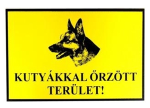JKH Tábla műanyag A4 KUTYÁKKAL őRZÖTT TERÜLET 3427104