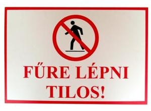 JKH Tábla műanyag A4 FűRE LÉPNI TILOS 3427149