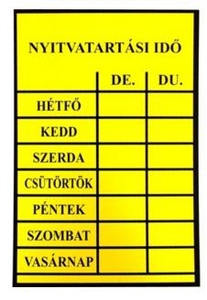 JKH Tábla műanyag A4 NYITVATARTÁSI IDő 3427156