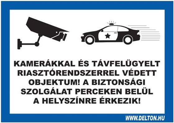 Matrica üvegre 6 A5 KAMERÁKKAL ÉS TÁVFELÜGYELT RIASZTÓRENDSZERREL VÉDETT OBJEKTUM