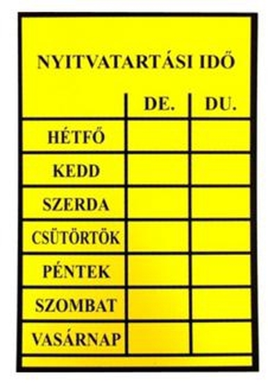 JKH Tábla műanyag A4 NYITVATARTÁSI IDő 3427156